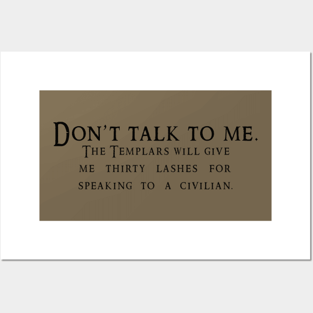 Don't Talk To Me Wall Art by Dapper Draws